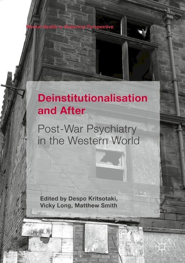  Deinstitutionalisation and After(Kobo/電子書)