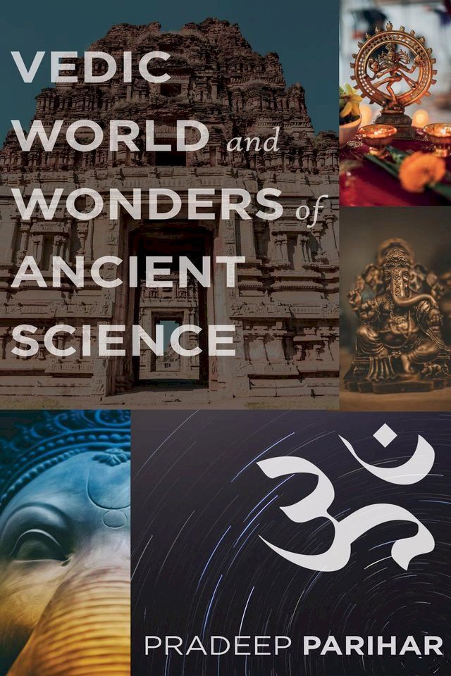  Vedic World and Ancient Science(Kobo/電子書)