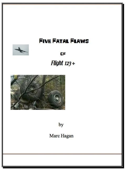 Five Fatal Flaws of Flt123(Kobo/電子書)