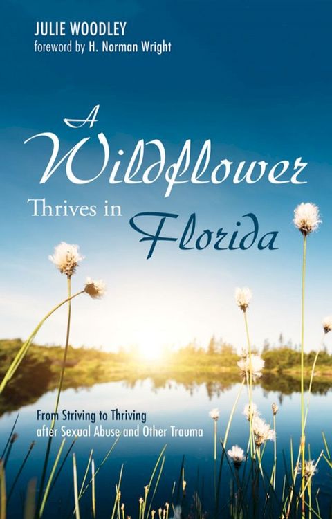 A Wildflower Thrives in Florida(Kobo/電子書)