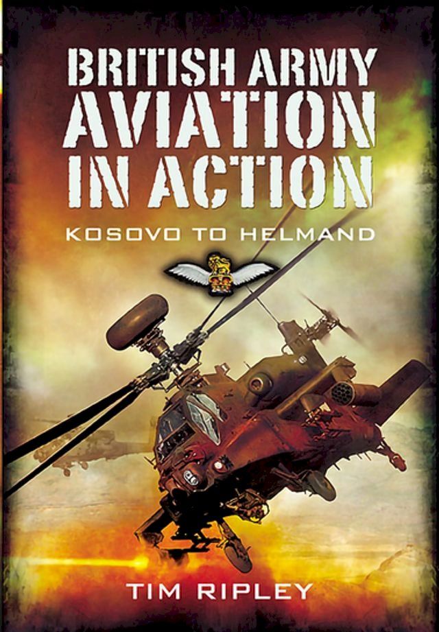  British Army Aviation in Action(Kobo/電子書)