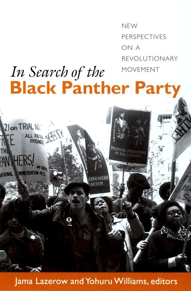  In Search of the Black Panther Party(Kobo/電子書)