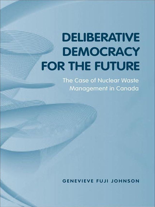  Deliberative Democracy for the Future(Kobo/電子書)