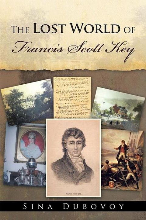 The Lost World of Francis Scott Key(Kobo/電子書)