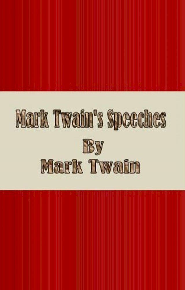  Mark Twain's Speeches(Kobo/電子書)