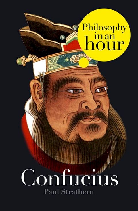 Confucius: Philosophy in an Hour(Kobo/電子書)