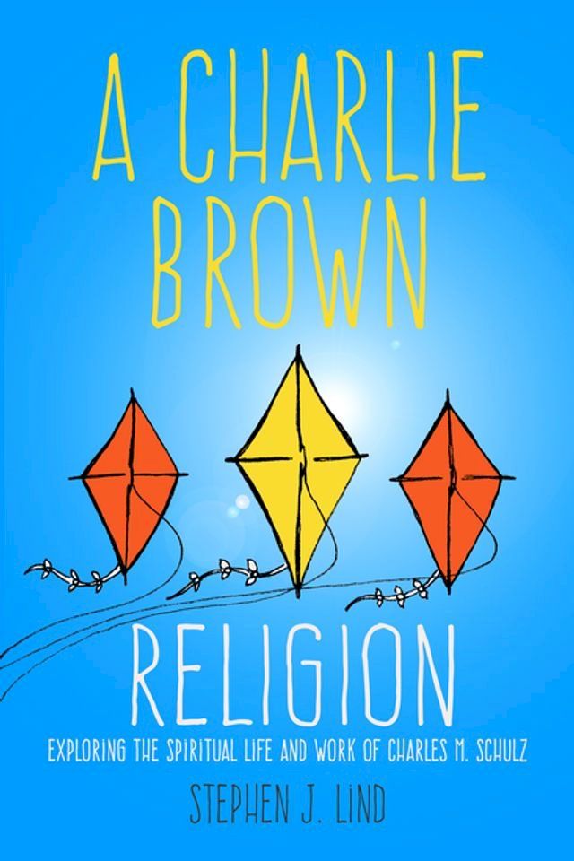  A Charlie Brown Religion(Kobo/電子書)