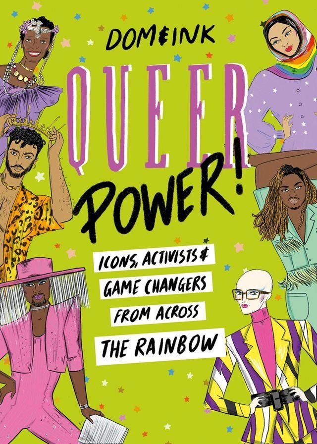  Queer Power: Icons, Activists and Game Changers from Across the Rainbow(Kobo/電子書)