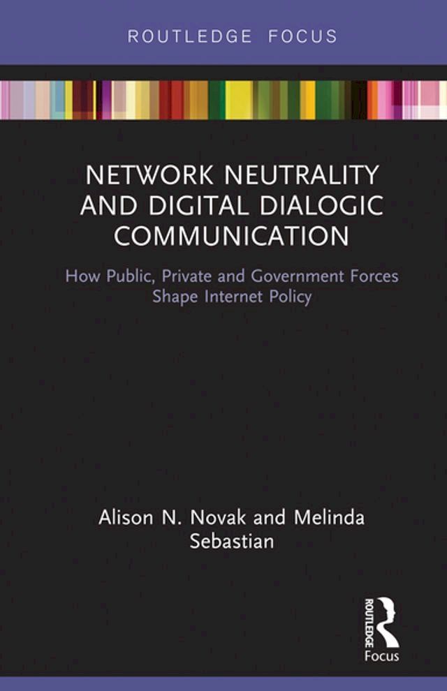  Network Neutrality and Digital Dialogic Communication(Kobo/電子書)