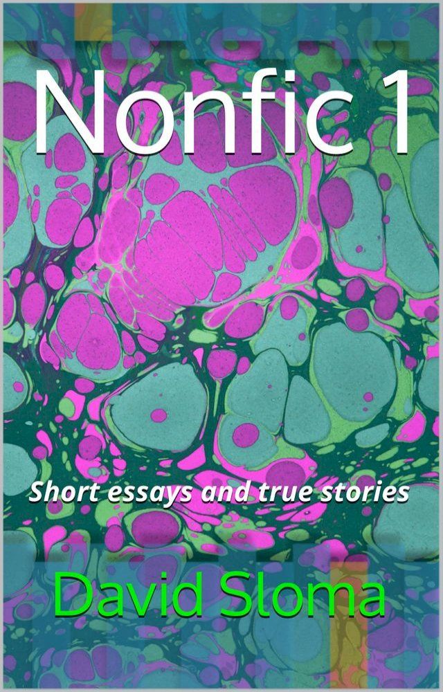  Nonfic 1 - Short essays and true stories(Kobo/電子書)