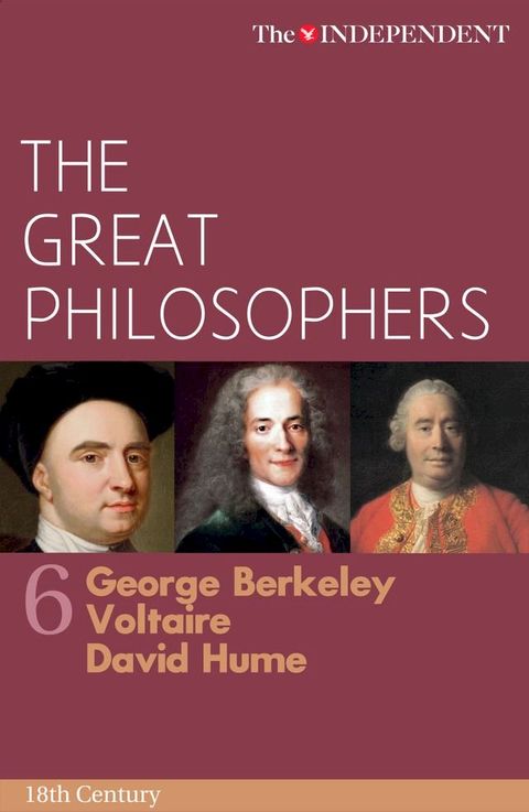 The Great Philosophers: George Berkeley, Voltaire and David Hume(Kobo/電子書)