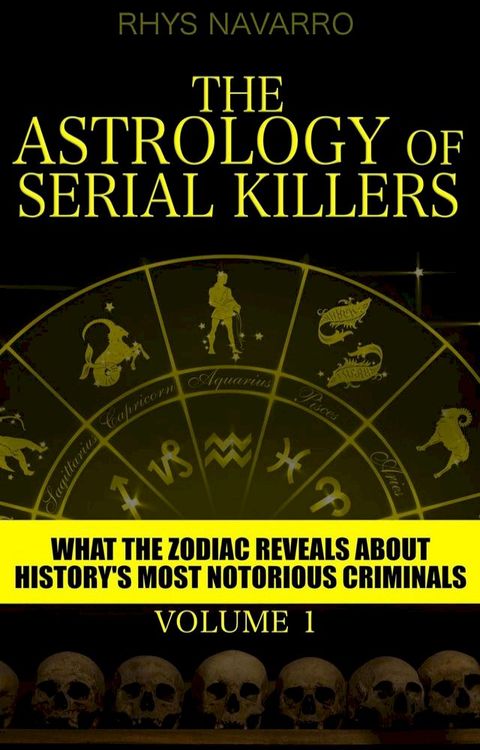 The Astrology of Serial Killers(Kobo/電子書)