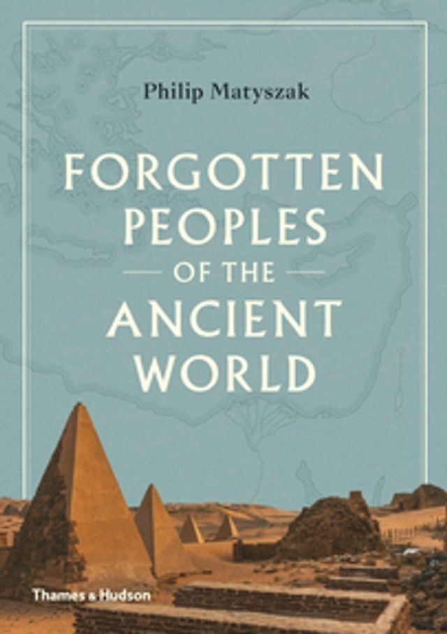  Forgotten Peoples of the Ancient World(Kobo/電子書)