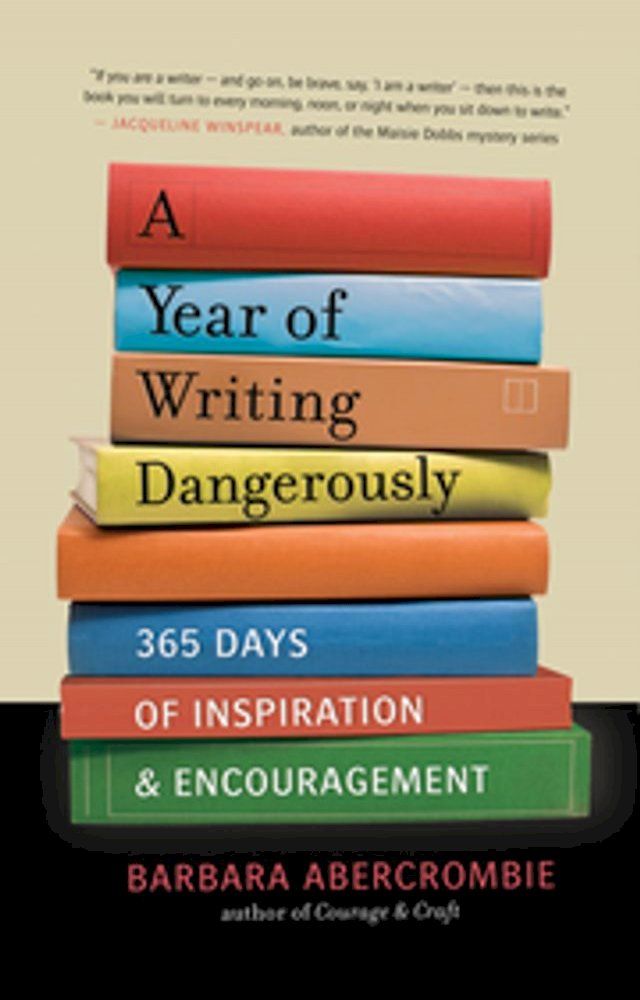  A Year of Writing Dangerously(Kobo/電子書)