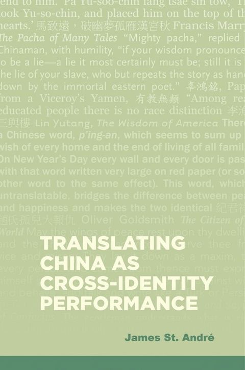 Translating China as Cross-Identity Performance(Kobo/電子書)