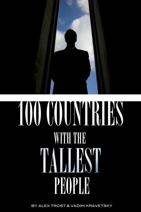 100 Countries with the Tallest People(Kobo/電子書)