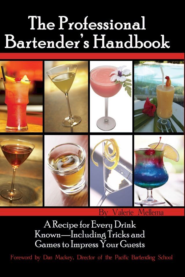  The Professional Bartender's Handbook(Kobo/電子書)