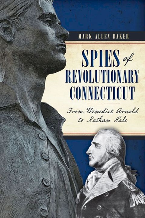 Spies of Revolutionary Connecticut(Kobo/電子書)