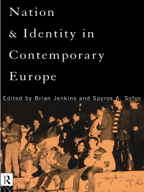 Nation and Identity in Contemporary Europe(Kobo/電子書)