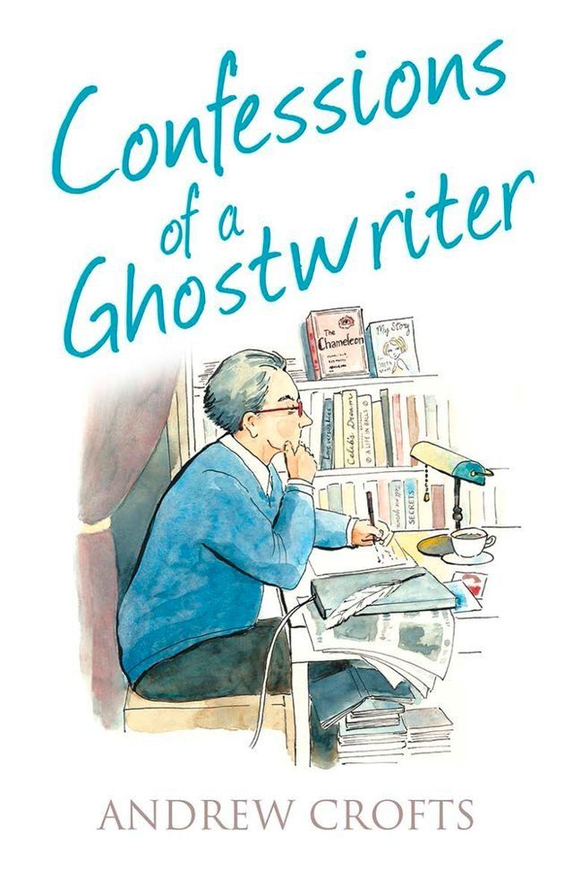  Confessions of a Ghostwriter (The Confessions Series)(Kobo/電子書)