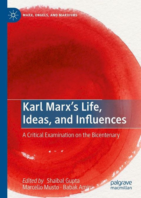 Karl Marx’s Life, Ideas, and Influences(Kobo/電子書)