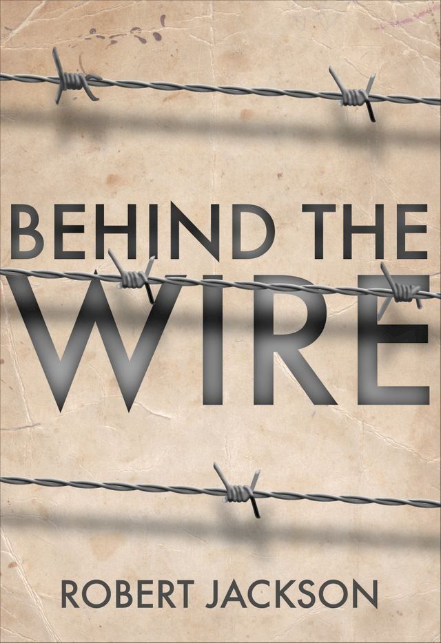  Behind the Wire(Kobo/電子書)