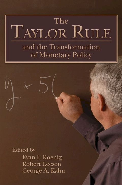 The Taylor Rule and the Transformation of Monetary Policy(Kobo/電子書)