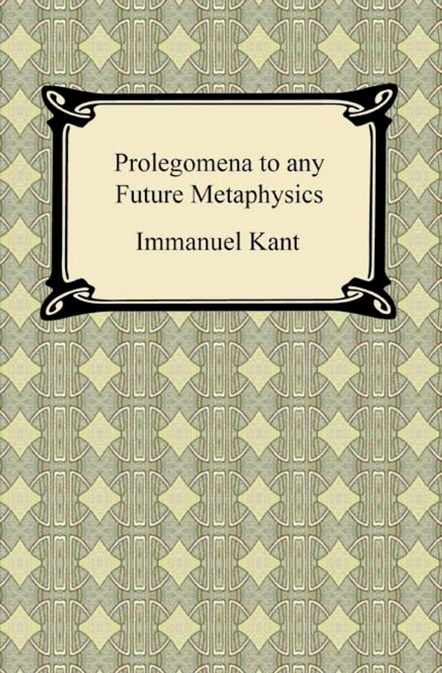  Kant's Prolegomena to any Future Metaphysics(Kobo/電子書)