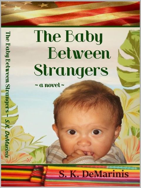 The Baby Between Strangers(Kobo/電子書)