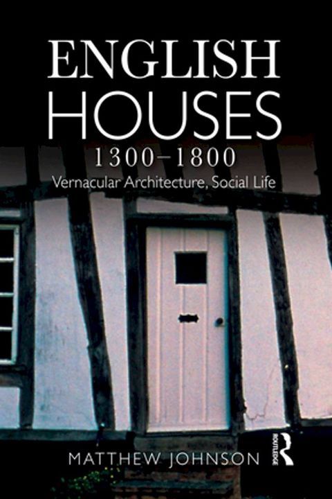 English Houses 1300-1800(Kobo/電子書)