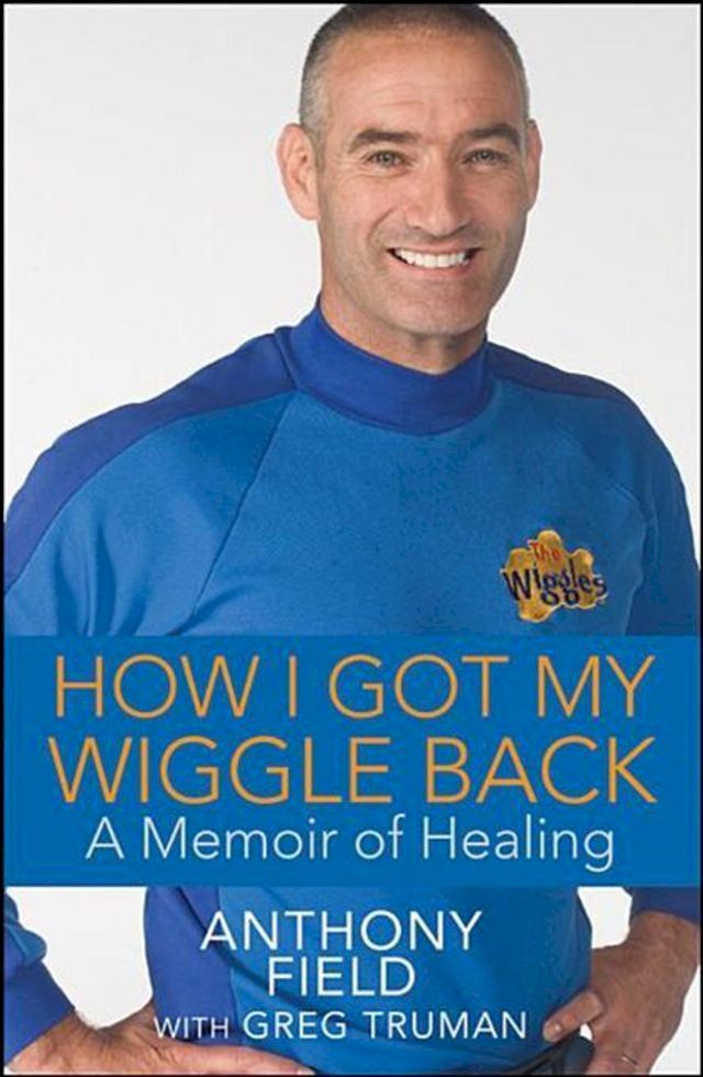  How I Got My Wiggle Back(Kobo/電子書)