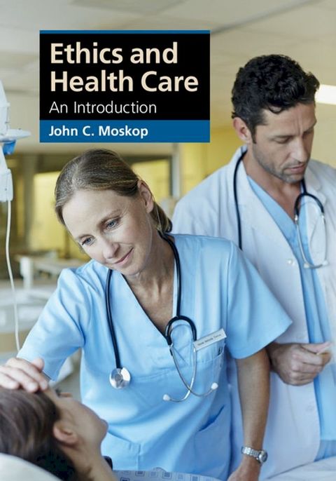 Ethics and Health Care(Kobo/電子書)