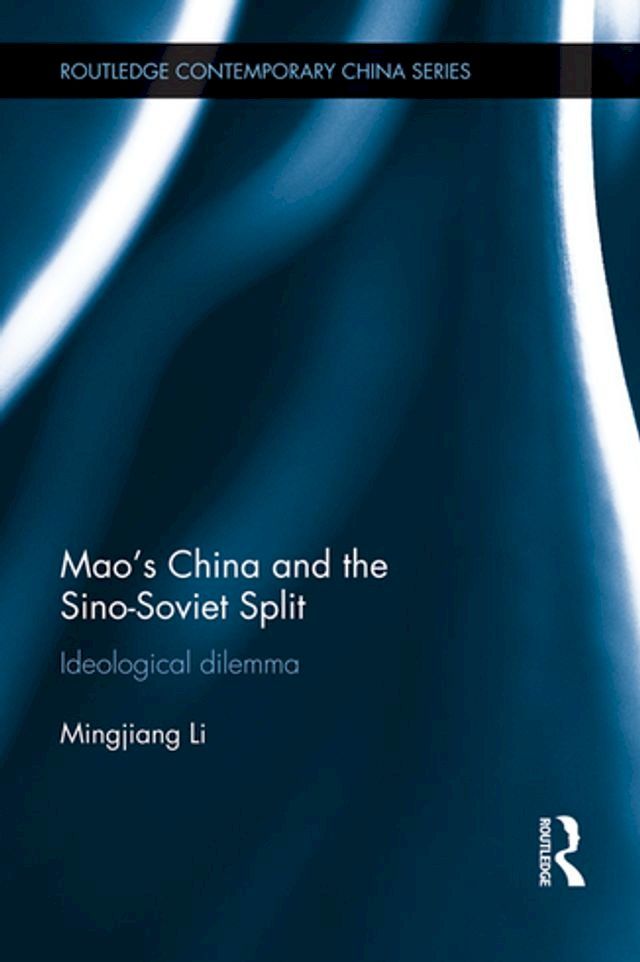  Mao's China and the Sino-Soviet Split(Kobo/電子書)