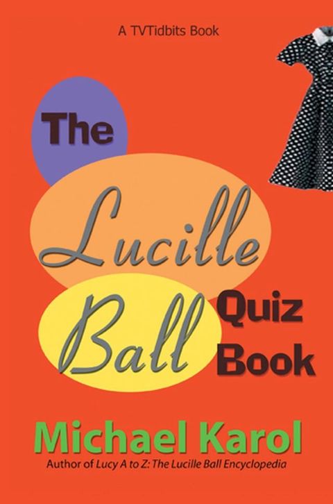 The Lucille Ball Quiz Book(Kobo/電子書)