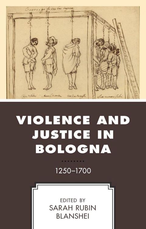 Violence and Justice in Bologna(Kobo/電子書)