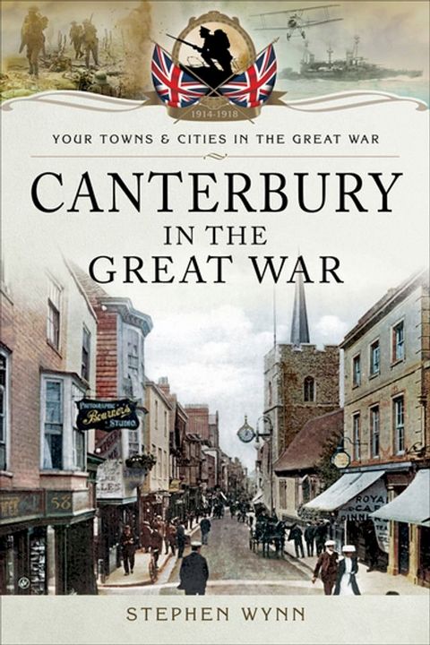 Canterbury in the Great War(Kobo/電子書)