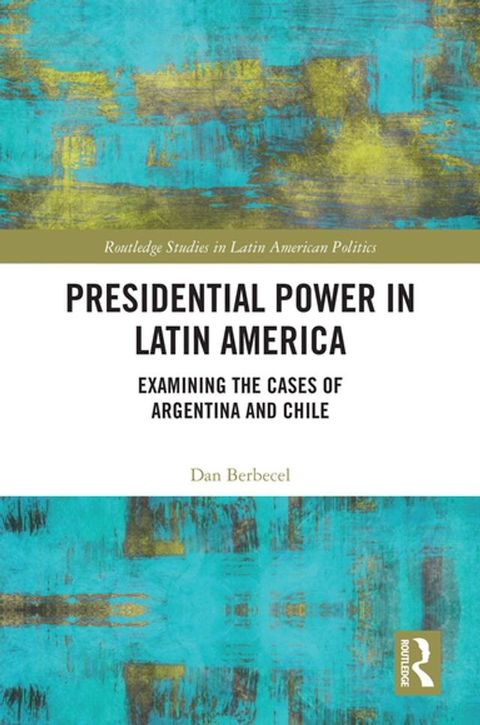 Presidential Power in Latin America(Kobo/電子書)