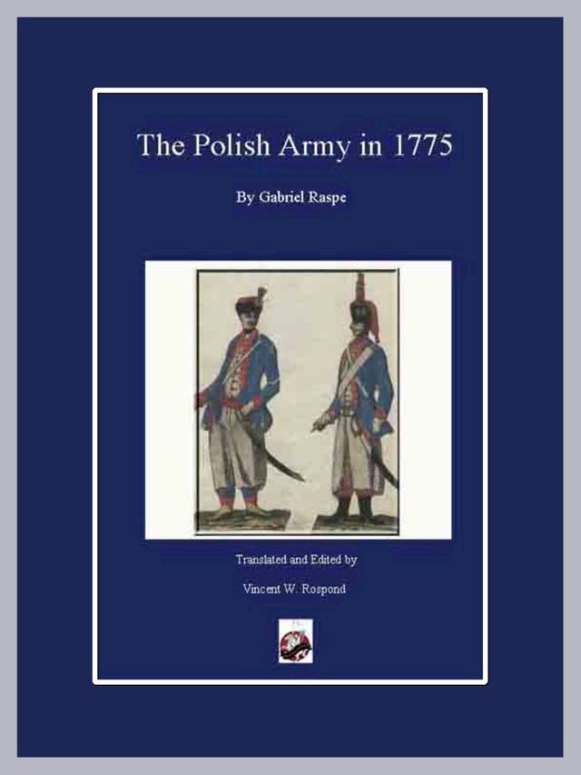  The Polish Army in 1775(Kobo/電子書)