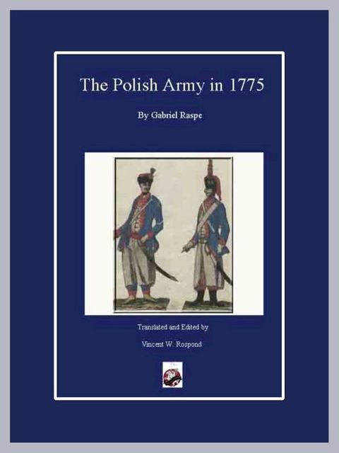 The Polish Army in 1775(Kobo/電子書)