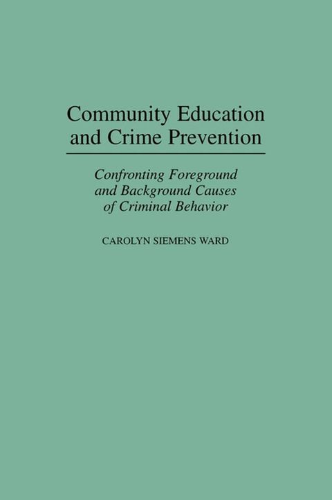 Community Education and Crime Prevention(Kobo/電子書)