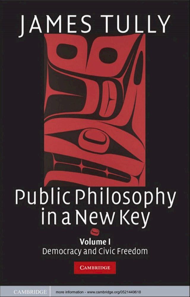  Public Philosophy in a New Key: Volume 1, Democracy and Civic Freedom(Kobo/電子書)