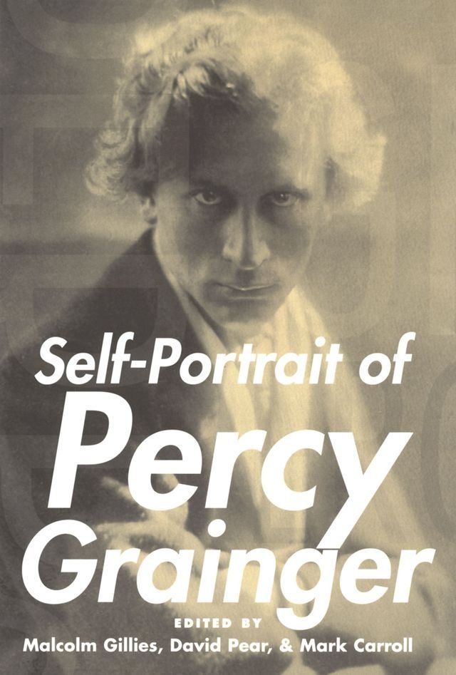  Self-Portrait of Percy Grainger(Kobo/電子書)