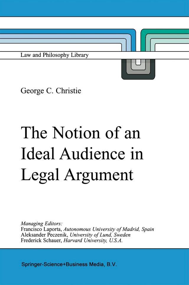  The Notion of an Ideal Audience in Legal Argument(Kobo/電子書)