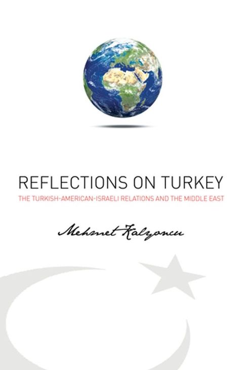 Reflections on Turkey(Kobo/電子書)