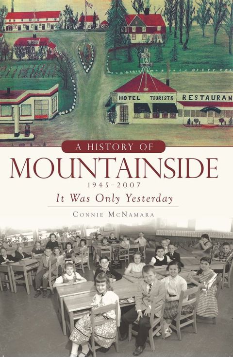 A History of Mountainside, 1945–2007(Kobo/電子書)