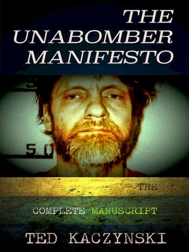  The Unabomber Manifesto(Kobo/電子書)