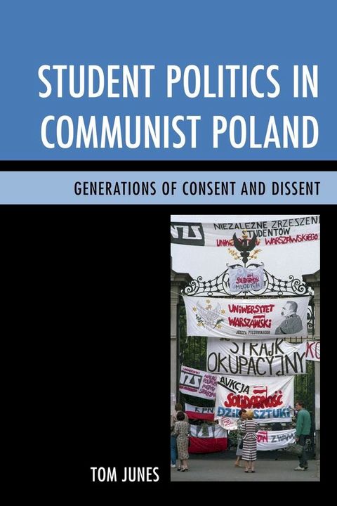 Student Politics in Communist Poland(Kobo/電子書)