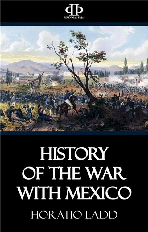 History of the War with Mexico(Kobo/電子書)