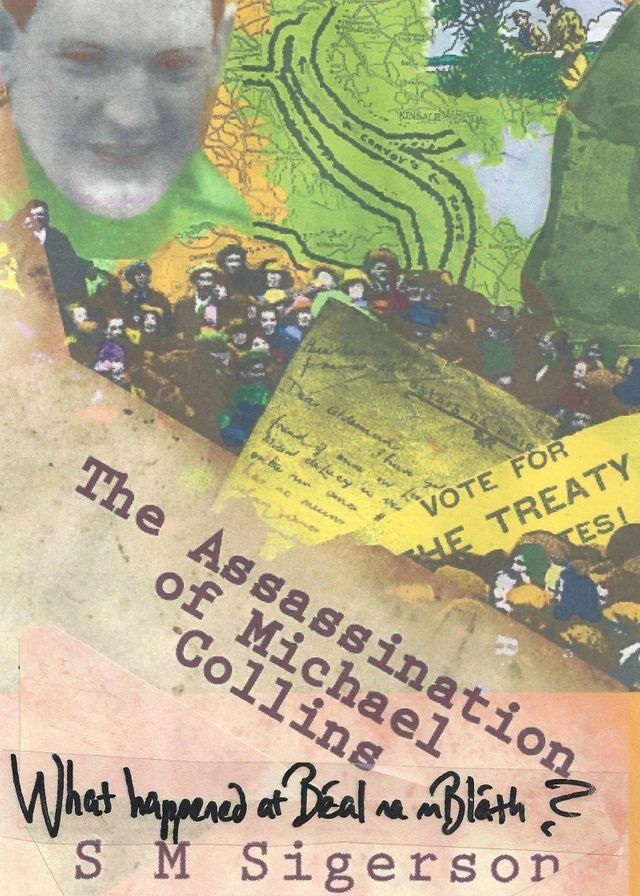  The Assassination of Michael Collins: What Happened at B&eacute;al ma mBl&aacute;th?(Kobo/電子書)