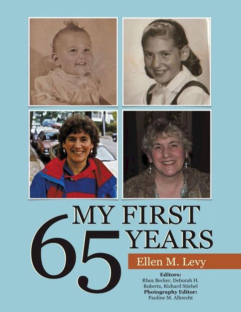 My First 65 Years(Kobo/電子書)